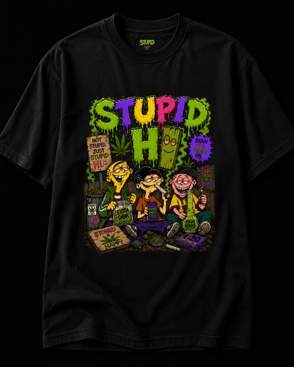 Stupid HI T-Shirt