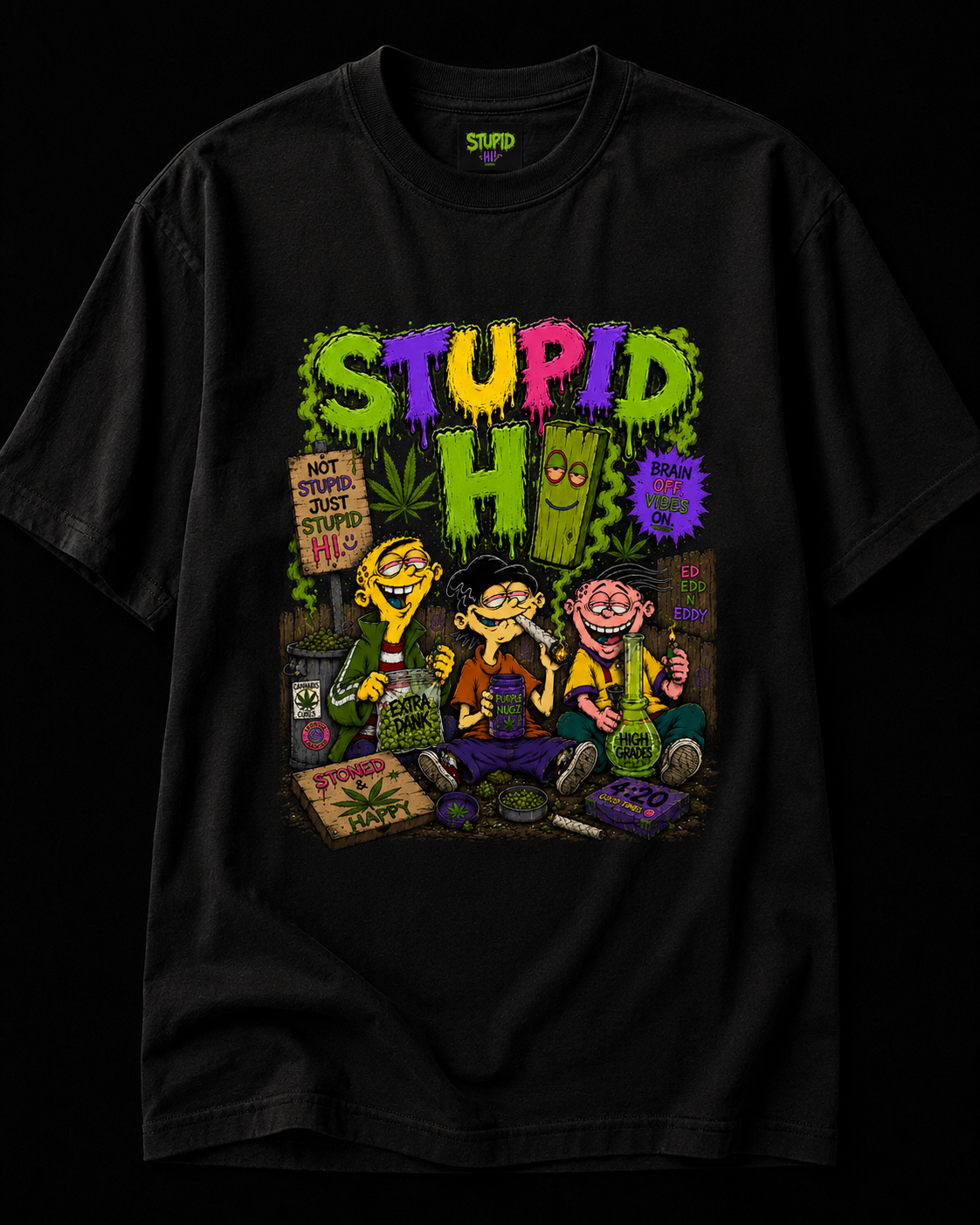 Stupid HI T-Shirt
